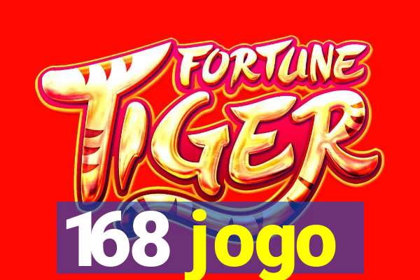 168 jogo